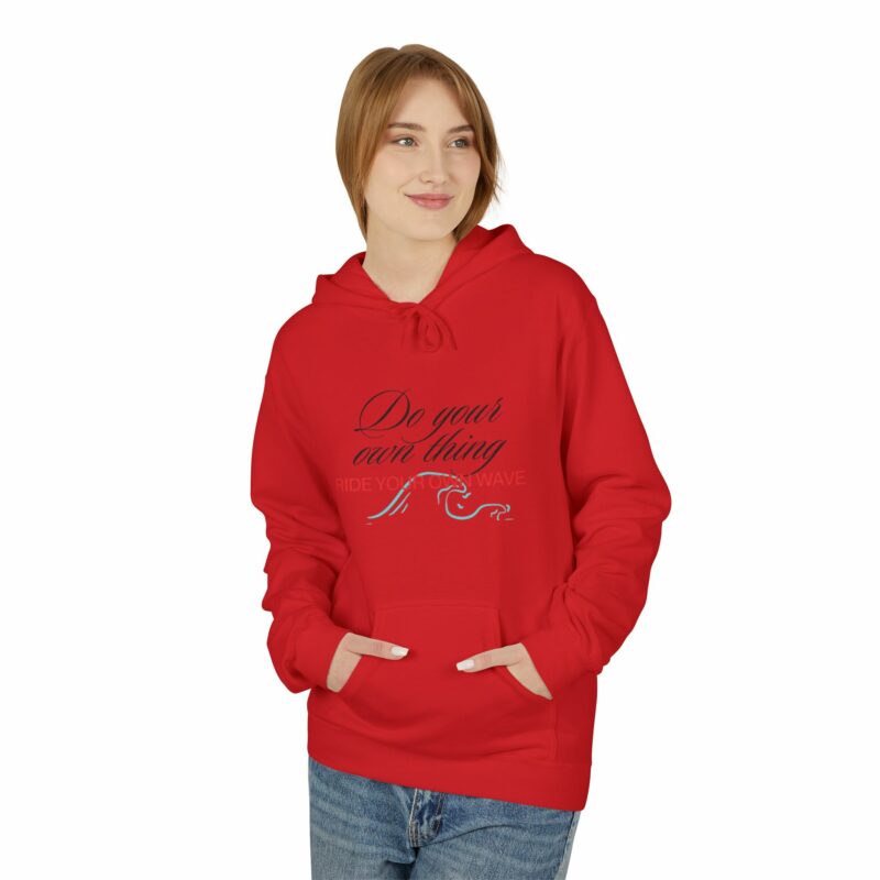 Inspiration Hoodie Ride Your Own Wave' Unisex Fleece - Image 55
