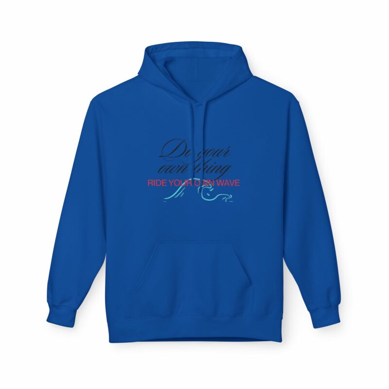 Inspiration Hoodie Ride Your Own Wave' Unisex Fleece - Image 37