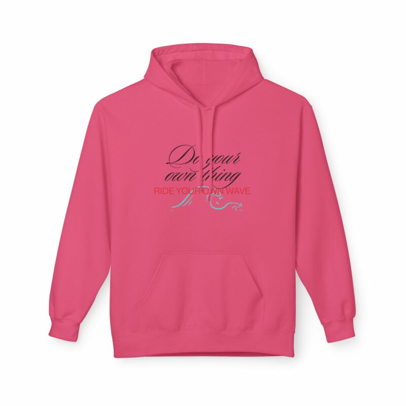 Inspiration Hoodie Ride Your Own Wave' Unisex Fleece - Image 49