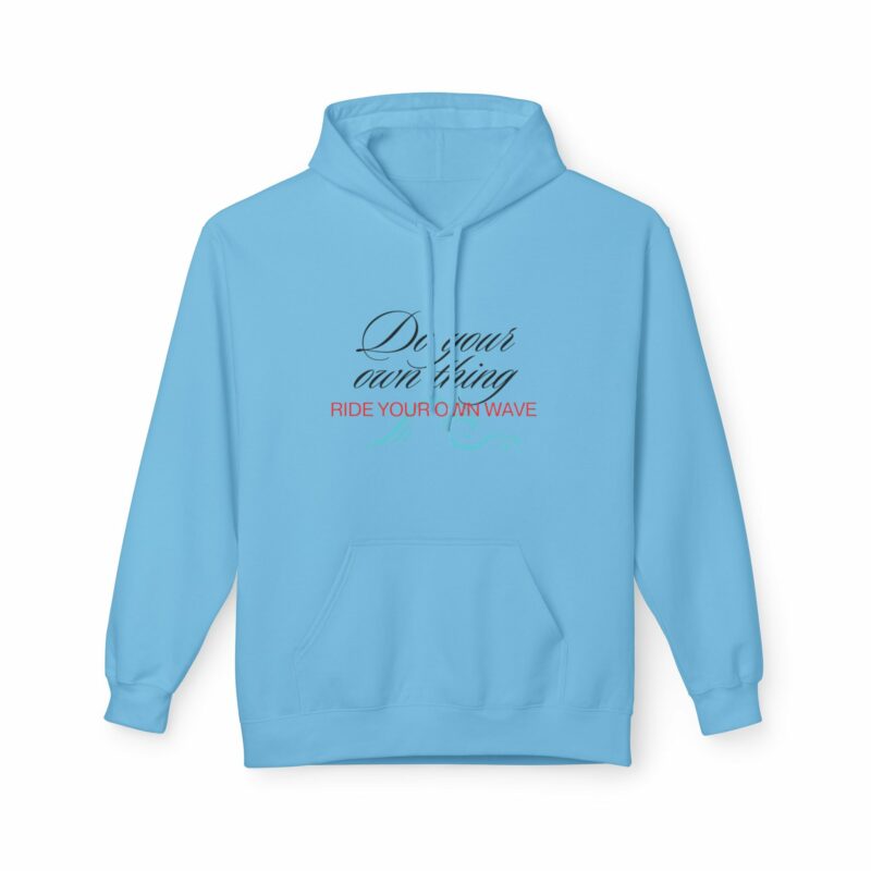 Inspiration Hoodie Ride Your Own Wave' Unisex Fleece - Image 33