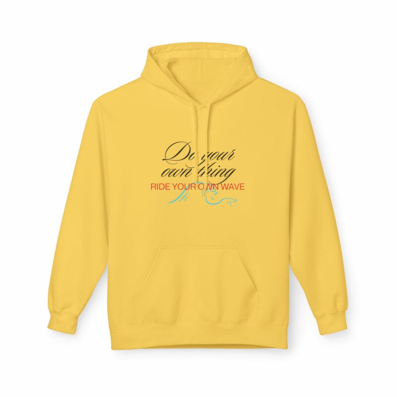Inspiration Hoodie Ride Your Own Wave' Unisex Fleece - Image 25