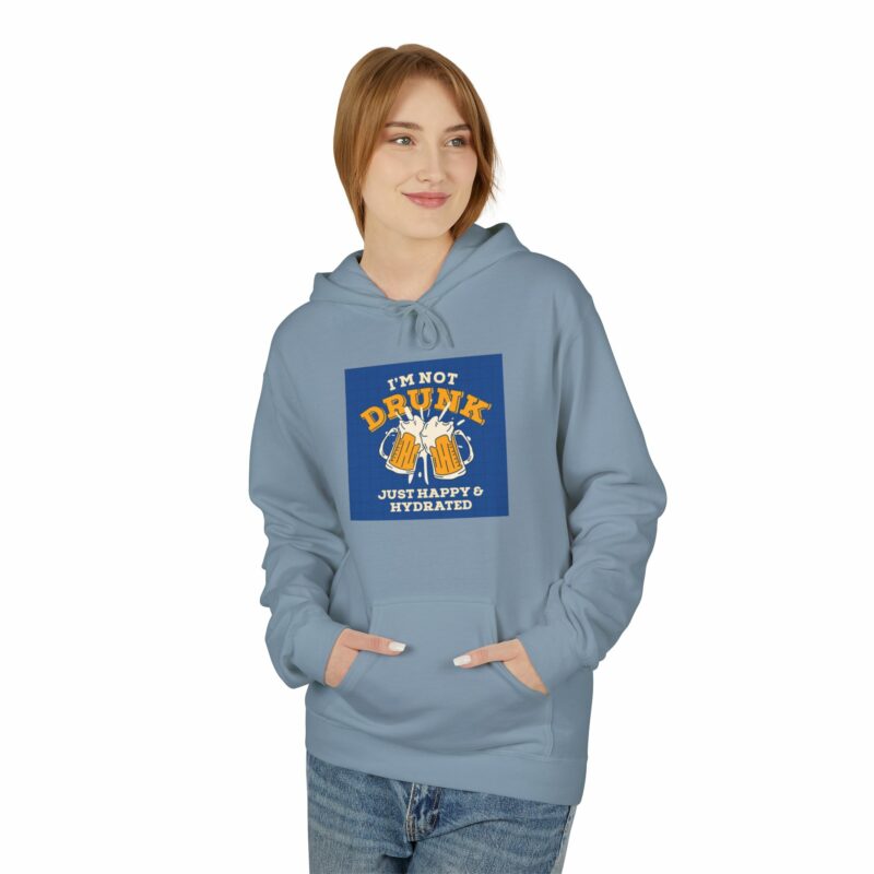 Unisex Fleece Hoodie - 'I'm Not Drunk, Just Happy & Hydrated' - Image 67