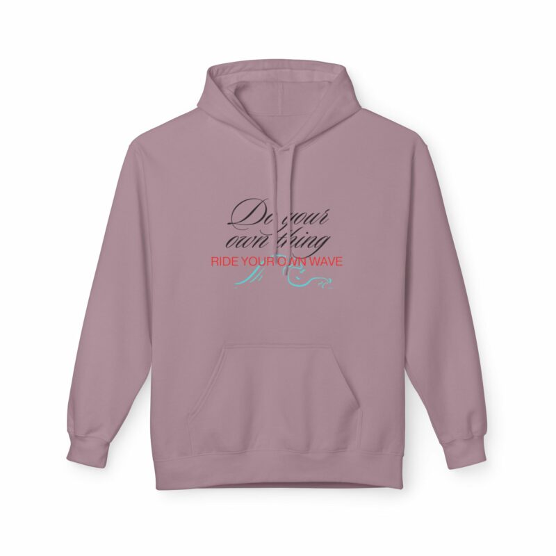 Inspiration Hoodie Ride Your Own Wave' Unisex Fleece - Image 45
