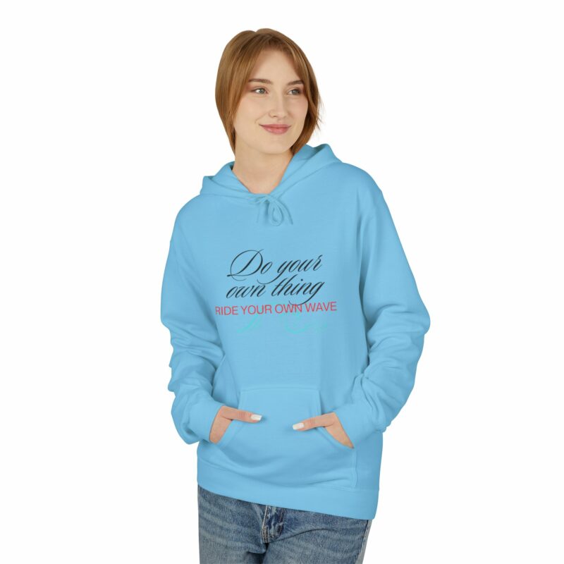 Inspiration Hoodie Ride Your Own Wave' Unisex Fleece - Image 35