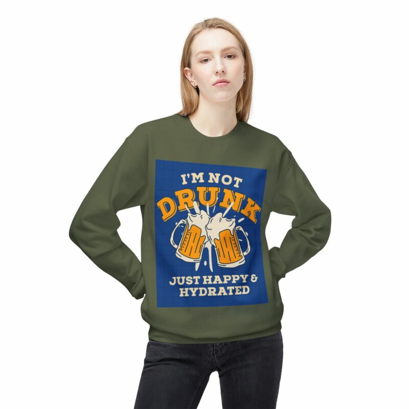 Funny Hydration Crewneck Sweatshirt | I'm Not Drunk Just Happy & Hydrated | Unisex Midweight Fleece - Image 23